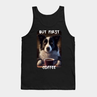 Border Collie - But First Coffee (en) 2 Tank Top